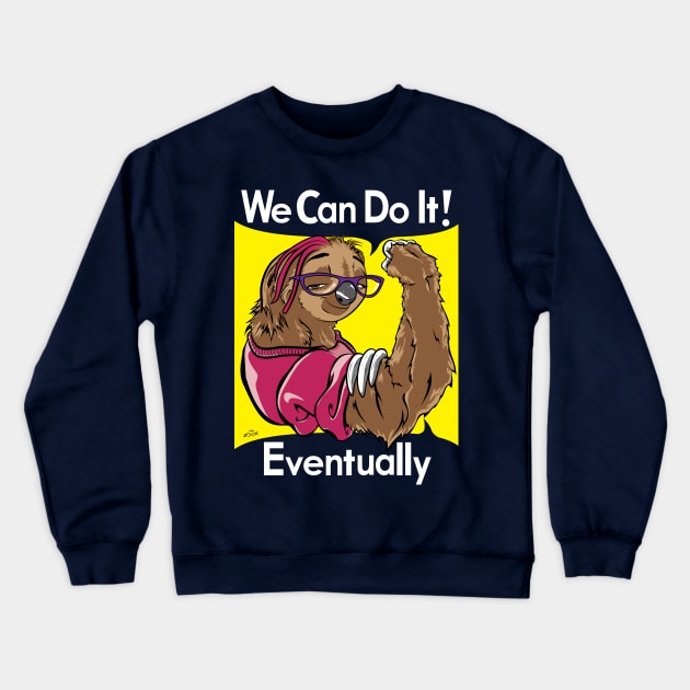 Eventually Crewneck Sweatshirt by SEspider